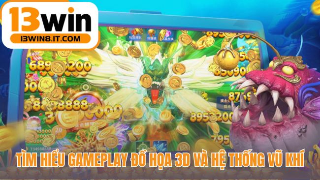 Gameplay kết hợp đồ họa 3D và hệ thống vũ khí tối tân